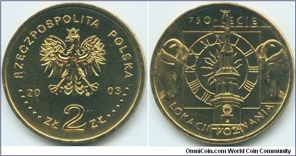 Poland, 2 zlote 2003.
750th anniversary of the granting municipal rights to Poznan.