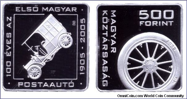 Hungary, 500 forint, 2005, Ag, 1905-2005, 100th Anniversary of the first Hungarian Post automobile.                                                                                                                                                                                                                                                                                                                                                                                                                 