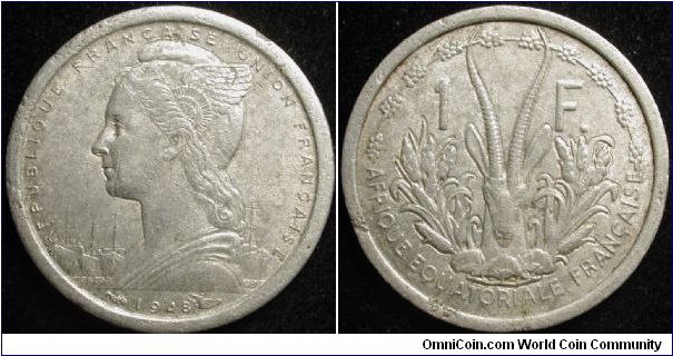1 Franc
Aluminium
French equat. Africa, includes part of Congo, Gabon & central Africa.
