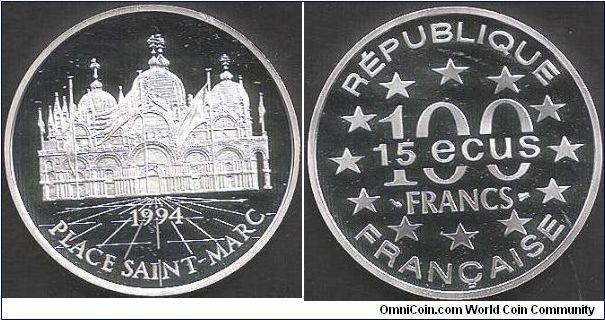 100 Francs / 15 Ecus issue `Place St Marc'