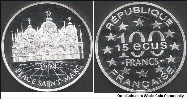 100 Francs / 15 Ecus issue `Place St Marc'
