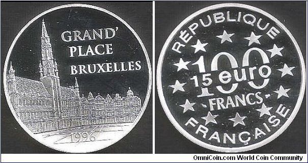100 Francs / 15 Euro issue `Bruxelles - Grand Place'