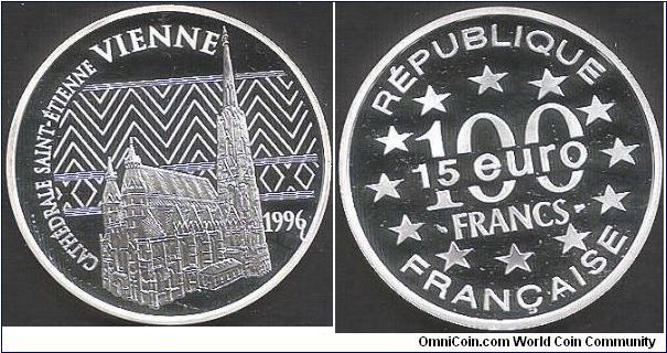 100 Francs / 15 Euro issue `Vienna - St Stephens'