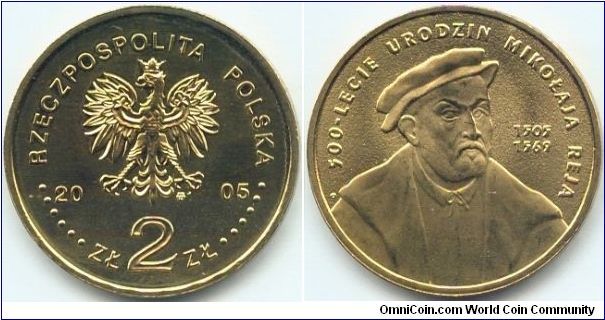 Poland, 2 zlote 2005.
500th Anniversary - Birth of Mikolay Rey.