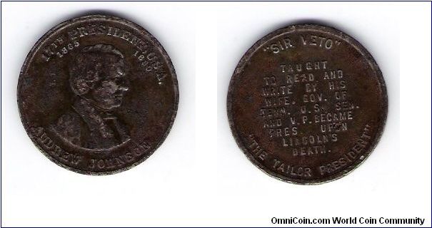 president taylor medal or token sir Veto does anyone know anything about this.

might be 
Listed
in Tokens And Medals By Stephen P. Alpert
and
Lawerence E. Elman
 as 39-A-8
pg #131