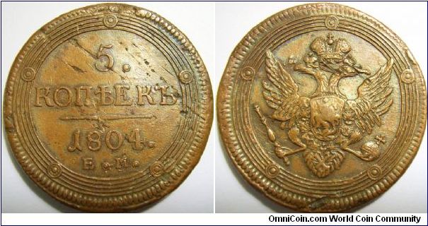 Russia 1804 EM 5 kopeks. Strong XF and a nice coin except for the couple of gouges at the right side of the double head eagle.