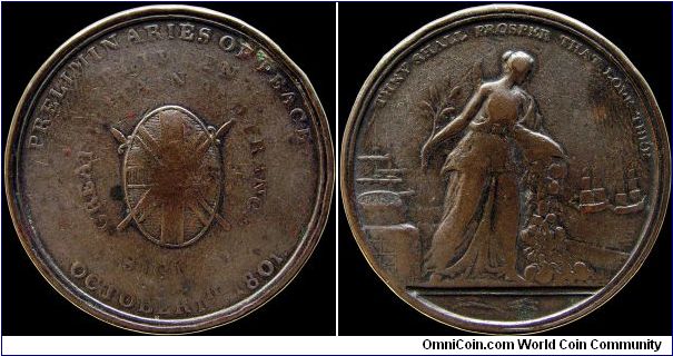 Preliminaries for the Peace of Amiens, Great Britain.

A common British medal. This is copper and it was also issued in white metal.                                                                                                                                                                                                                                                                                                                                                                              