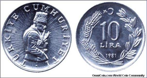 Turkey, 10 lira, 1981, Al, Atatürk, crescent opens to the left.                                                                                                                                                                                                                                                                                                                                                                                                                                                     