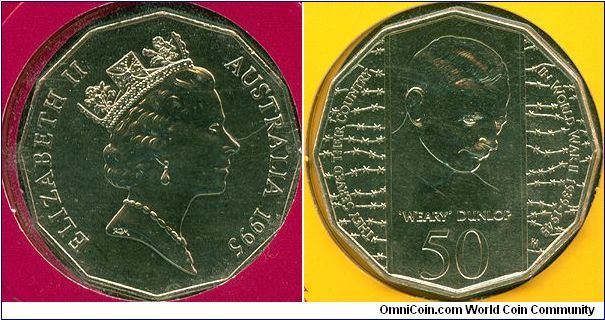 Australia 50 cents 1995 - Weary Dunlop. Sir Edward 'Weary' Dunlop was a surgeon in the Australian Army during World War II, legendary for his care of soldiers taken prisoner by the Japanese.