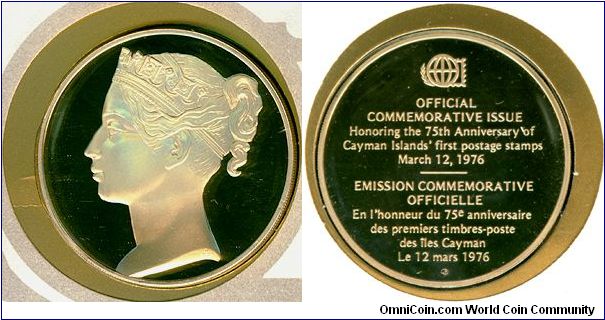 75th Anniv. of Cayman Islands' First Postage Stamps - International Society of Postmasters, Series 1976, Silver proof medallion, Franklin Mint.

Cayman Islands' first postage stamps were issued under the reign of Queen Victoria.