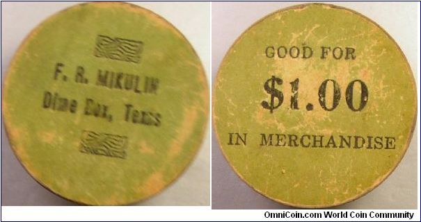 Store token from F.R. Milkulin in Dime Box, Texas