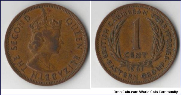 1 Cent.
The British Caribbean Territories (Eastern Group) (ca. 1950-1963) 
Trinidad& Tobago, 
Barbados, the Leeward Islands, the Windward Islands, British Guiana and the British Virgin Islands.