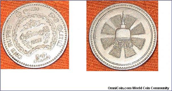 1 Rupee. To Commemorate 2500 years of Budhism.