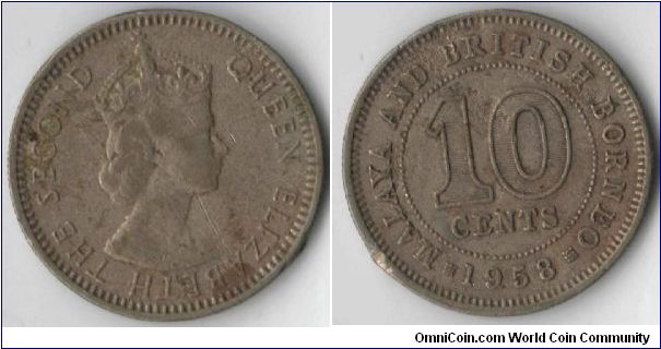 10 Cents. Malaya and British Borneo. Malaya,Singapore, Sarawak, British North Borneo and Brunei from 1953 to 1967.