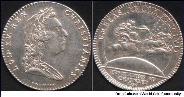 Silver jeton issued for the Crown Prosecutors (Procureurs au Chatelet). This one with bust of Louis XV by Charles Norbert Roettiers obverse, and Aurora by Pierre Lorthior reverse.