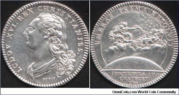 Silver jeton issued for the Crown Prosecutors (Procureurs au Chatelet). This one with bust of Louis XVi by Benjamin Duvivier obverse, and Aurora by Pierre Lorthior reverse.