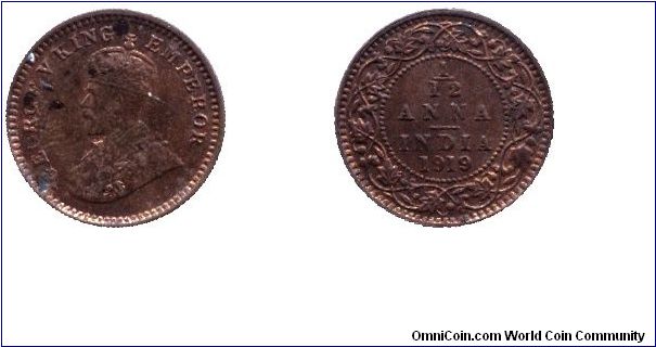 India, 1/12 anna, 1919, Bronze, King Georg V                                                                                                                                                                                                                                                                                                                                                                                                                                                                        
