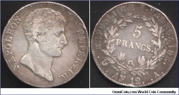 Napoleon as Emperor 5 francs L'an 12(1804) minted at Paris.