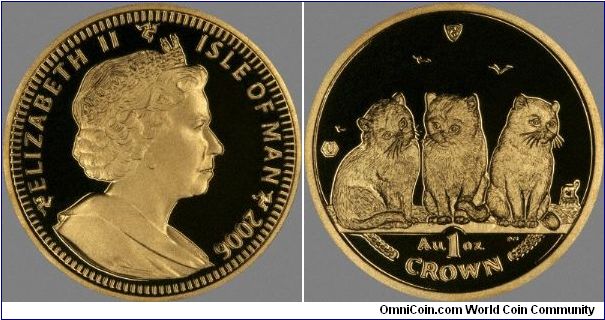 The 2006 gold crowns from the Isle of Man feature Three Exotic Shorthair Kittens as their reverse design. These are part of the popular cat series of coins, probably started by the Manx cat originally featured some years ago.
