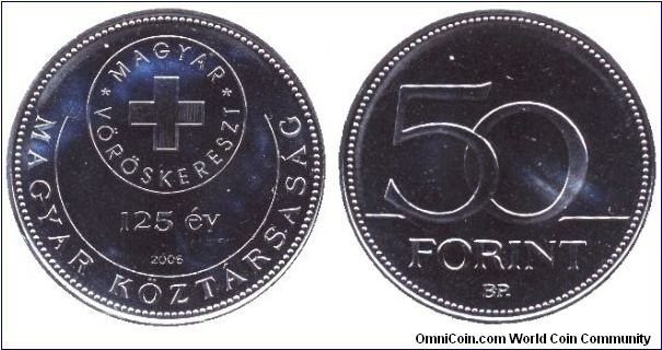 Hungary, 50 forint, 2006, 125th Anniversary of the Hungarian Red Cross.                                                                                                                                                                                                                                                                                                                                                                                                                                             