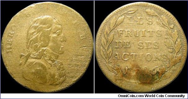 Heros Buonaparte, France.

The obverse may have been damaged when it was struck; it doesn't look like wear.                                                                                                                                                                                                                                                                                                                                                                                                       