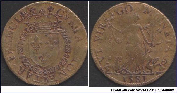 Jeton dated 1581struck in latten and issued for the Mint Administration (Cour des Monnaies) during the reign of Henri III of France.