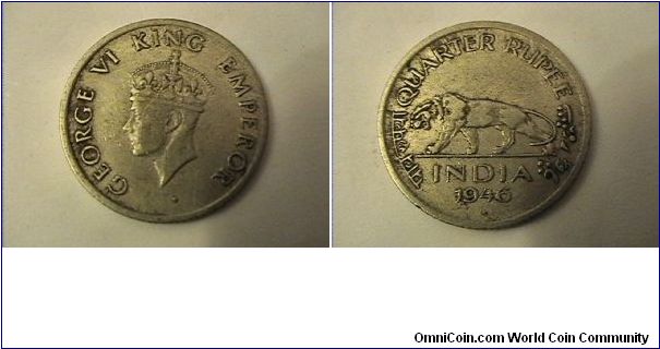 GEORGE VI KING EMPEROR
QUARTER RUPEE
INDIA
nckel