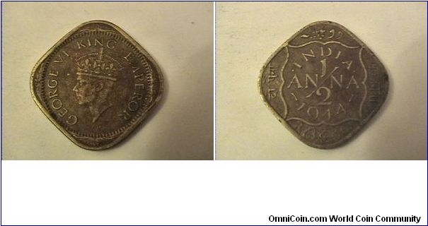 GEORGE VI KING EMPEROR
INDIA 1/2 ANNA
nickel-brass