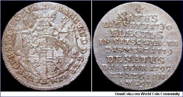 3 Kreuzer, Wurzburg.

A commemorative issued upon the death of Bishop Franz Ludwig.                                                                                                                                                                                                                                                                                                                                                                                                                               