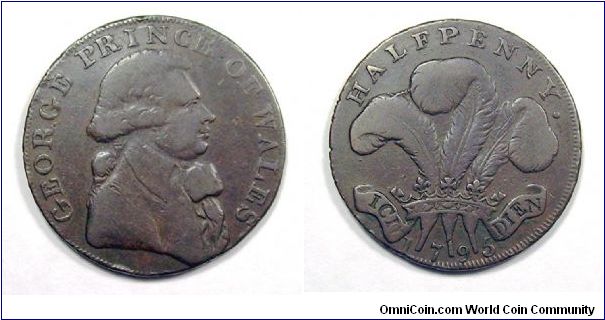 Prince of Wales. Halfpenny token. PAYABLE AT LONDON, LIVERPOOL OR BRISTOL. Mm. 28
