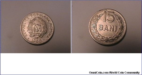 REPUBLICA POPULARA ROMINA
15 BANI
copper-nickel