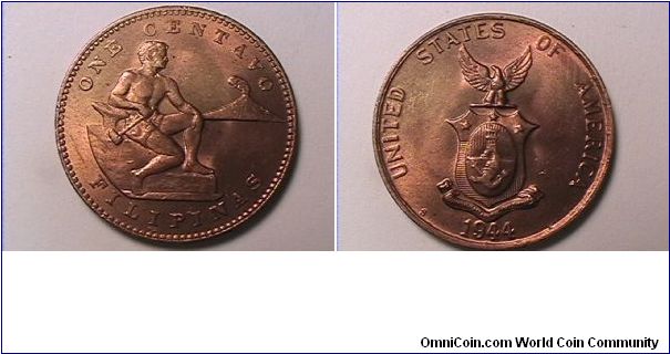 ONE CENTAVO FILIPINAS
UNITED STATES OF AMERICA 1944-S
bronze