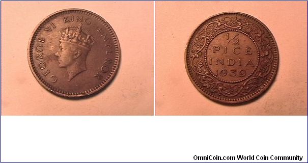 GEORGE VI KING EMPEROR
1/2 PICE INDIA
bronze