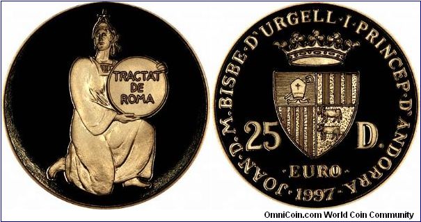 Kneeling figure of Europa holding a circular shield inscribed TRACTAT DE ROMA, on gold proof 25 Diners. According to our 2006 Krause, Andorra still used French francs and Spanish pesetas. Whoops, that's about the 10th glitch we have found in Krause this week.