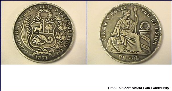 REPUBLICA PERUANA LIMA 9 DECIMOS FINO Y J 
FIRME Y FELIZ POR LA UNION UN SOL
0.900 silver
1871-YJ