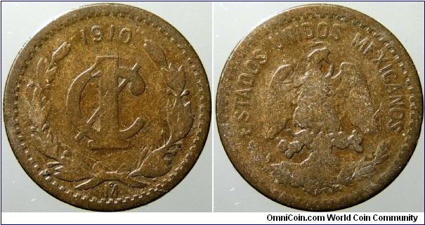 1910 1 Centavo

Mexico City mint.                                                                                                                                                                                                                                                                                                                                                                                                                                                                                      