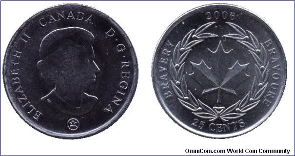 Canada, 25 cents, 2006, Queen Elizabeth II, Bravery, New Royal Canadian Mint mark.                                                                                                                                                                                                                                                                                                                                                                                                                                  