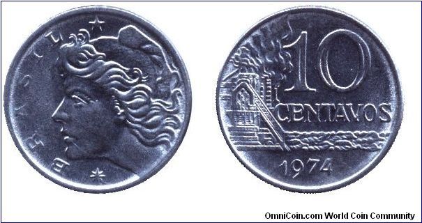 Brazil, 10 centavos, 1974, Steel.                                                                                                                                                                                                                                                                                                                                                                                                                                                                                   