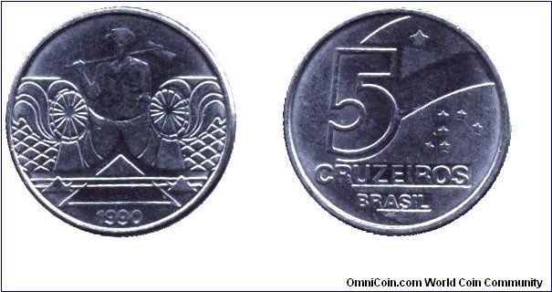 Brazil, 5 cruzeiros, 1990, Steel.                                                                                                                                                                                                                                                                                                                                                                                                                                                                                   