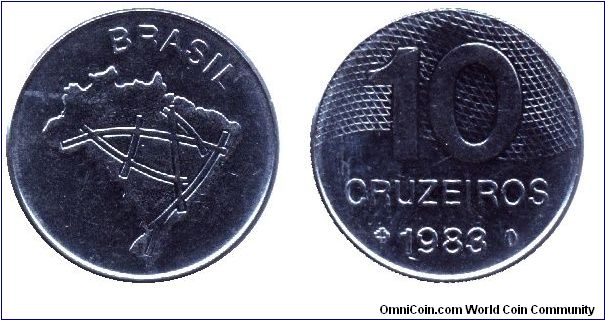 Brazil, 10 cruzeiros, 1983, Steel, Map of Brazil.                                                                                                                                                                                                                                                                                                                                                                                                                                                                   