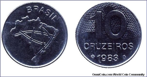 Brazil, 10 cruzeiros, 1983, Steel, Map of Brazil.                                                                                                                                                                                                                                                                                                                                                                                                                                                                   