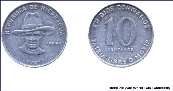 Nicaragua, 10 centavos, 1981, Al, Patria Libre O Morir; Sandino.                                                                                                                                                                                                                                                                                                                                                                                                                                                    