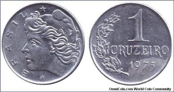 Brazil, 1 cruzeiro, 1975, Cu-Ni.                                                                                                                                                                                                                                                                                                                                                                                                                                                                                    