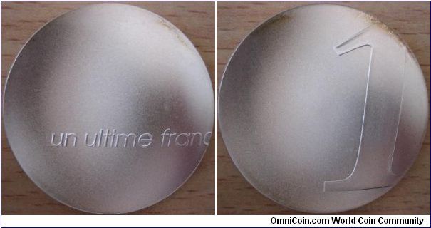 1 Franc - Ultimate franc (Philippe Stark design) - 17.8 g Ag 900 - mintage 50,000