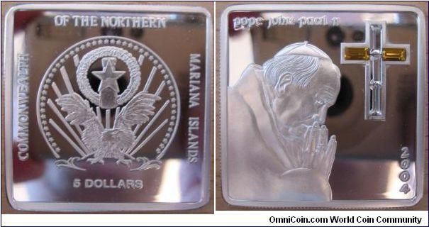 NORTHERN MARIANA ISL - 5 Dollars - Pope John Paul II with crystal cross - 31.1 g Ag 999 - mintage 1,978
