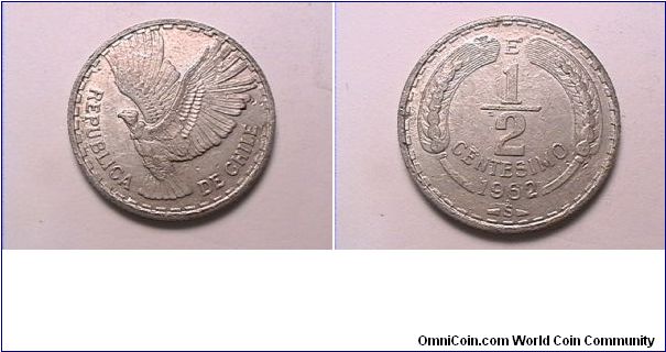 REPUBLICA DE CHILE
1/2 CENTESIMO
alum