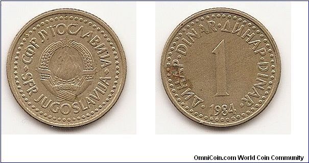 1 Dinar SOCIALIST FEDERAL REPUBLIC
KM#86
3.6000 g., Nickel-Brass, 20 mm. Obv: State emblem Rev: Text
surrounds denomination Edge: Milled