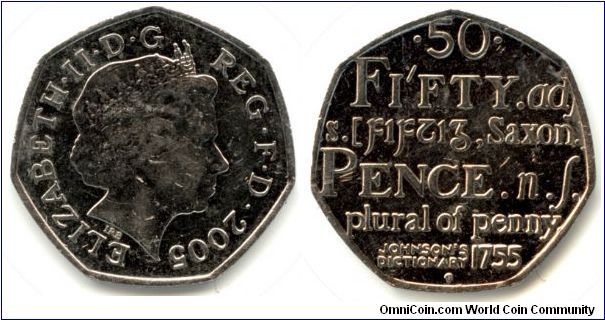 50 p 2005. On the reverse a commemorative design marking the two hundred and fiftieth anniversary of the publication of Samuel Johnson's first English Dictionary.