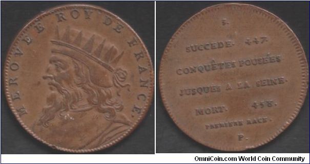 Copper jeton of Merovech, legendary founder of the Merovingian dynasty of the Salian Franks, that later became the dominant Frankish tribe. This jeton being number 3 in the Numismatic Gallery of the Kings of France, a series of 72 pieces issued in the early 1830's.