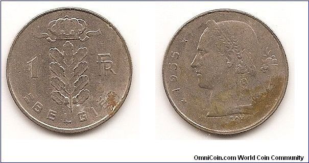1 Franc
KM#143.1
4.0000 g., Copper-Nickel, 21 mm. Obv: Plant divides
denomination, crown at top, legend in Dutch Obv. Leg.: BELGIE
Rev: Laureate bust, left, date at left, small symbol at right Edge:
Reeded